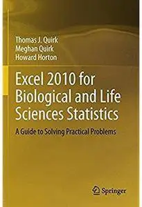 Excel 2010 for Biological and Life Sciences Statistics: A Guide to Solving Practical Problems [Repost]