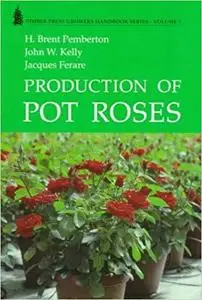 Production of Pot Roses