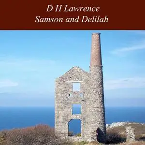 «Samson and Delilah» by David Herbert Lawrence