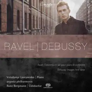 Volodymyr Lavrynenko, Rune Bergmann & Argovia Philharmonic - Ravel & Debussy (Works for Piano and Orchestra) (2017) [24/96]