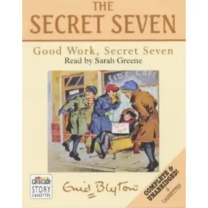 Good Work, Secret Seven (Secret Seven Adventure) - Enid Blyton