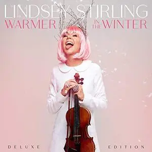 Lindsey Stirling - Warmer In The Winter (Expanded Version) (2018) [Official Digital Download]