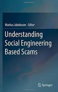 Understanding Social Engineering Based Scams