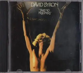 David Byron - Take No Prisoners (1975) {1992, Reissue}