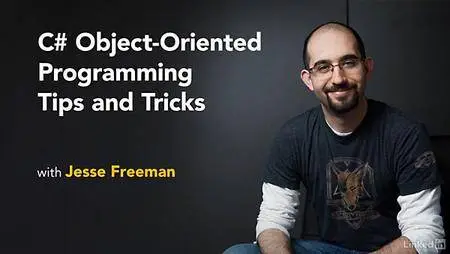 Lynda - C# Object-Oriented Programming Tips and Tricks
