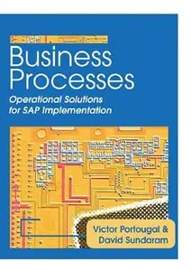 Business Processes: Operational Solutions for SAP Implementation by Portougal