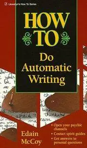 How to Do Automatic Writing