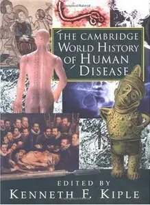 The Cambridge World History of Human Disease (Repost)