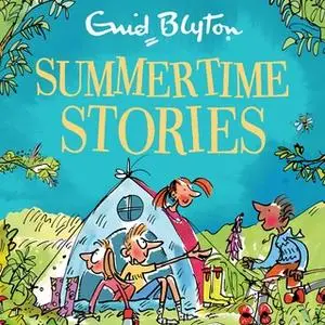 «Summertime Stories» by Enid Blyton