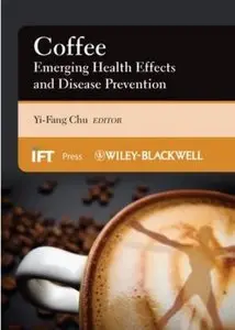 Coffee: Emerging Health Effects and Disease Prevention