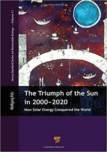 The Triumph of the Sun in 2000–2020: How Solar Energy Conquered the World