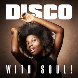 VA - Disco With Soul! (2019)