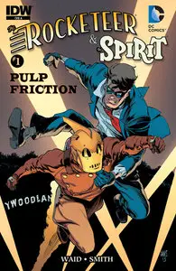 The Rocketeer - The Spirit - Pulp Friction! 001 (2013)