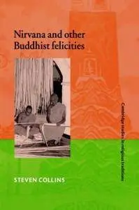 Nirvana and Other Buddhist Felicities [Repost]