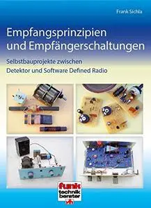 Empfangsprinzipien und Empfängerschaltungen (German Edition)