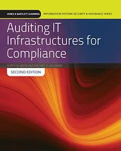Auditing IT Infrastructures for Compliance: Textbook with Lab Manual (Repost)