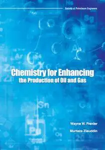 Chemistry for Enhancing the Production of Oil and Gas