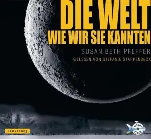 Susan Beth Pfeffer - Die Welt wie wir sie kannten