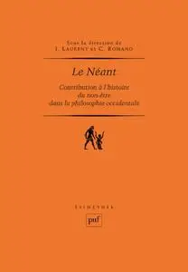 Le Néant: Contribution à l'histoire du non-être dans la philosophie occidentale