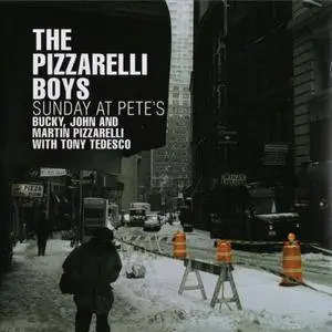 The Pizzarelli Boys - Sunday At Pete's (2007)