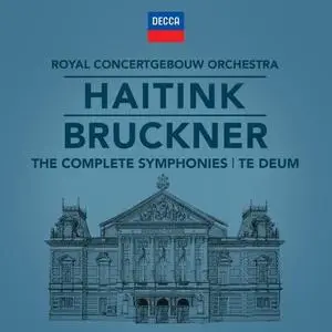 Royal Concertgebouw Orchestra & Bernard Haitink - Bruckner: The Symphonies (2019)