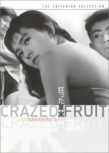 Crazed Fruit (1956) Criterion Collectionq [Reuploaded]