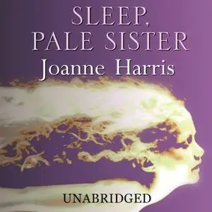 Sleep, Pale Sister (Audiobook)