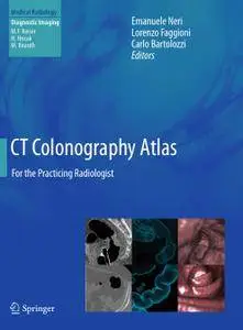 CT Colonography Atlas: For the Practicing Radiologist (Repost)