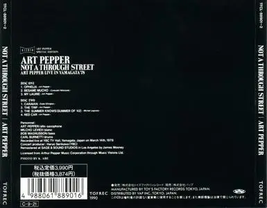 Art Pepper - Not A Through Street, Live In Yamagata '78 (1990) {2CD Set, Toy's Factory Records Japan TFCL-88901~2}