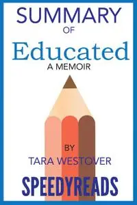 «Summary of Educated» by Tara Westover