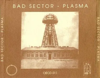 Bad Sector - Plasma (1998) {Old Europa Cafe}