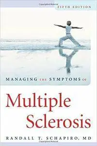 Managing the Symptoms of Multiple Sclerosis