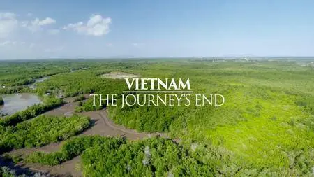 Mysteries Of The Mekong - Vietnam: The Journey's End (2017)