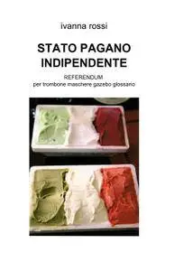 STATO PAGANO INDIPENDENTE