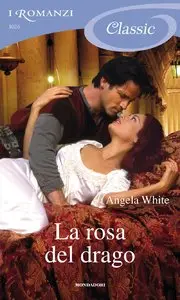 Angela White - La rosa del drago