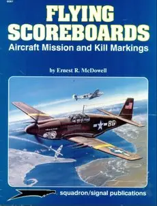 Flying Scoreboards: Aircraft Mission & Kill Markings