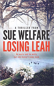 Losing Leah - Sue Welfare
