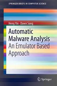 Automatic Malware Analysis: An Emulator Based Approach (Repost)