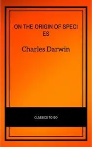 «On the Origin of Species» by Charles Darwin