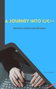 A Journey into C/C++