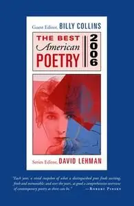 «The Best American Poetry 2006» by Billy Collins