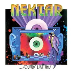 Nektar - ...Sounds Like This (Remastered & Expanded) (1973/2022)
