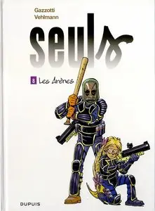 Seuls - Tome 8 - Les Arènes