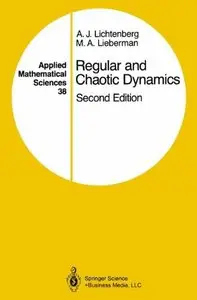Regular and Chaotic Dynamics (Applied Mathematical Sciences) by Allan Lichtenberg