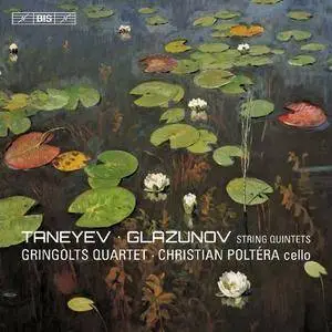 The Gringolts Quartet, Christian Poltéra - Taneyev, Glazunov: String Quintets (2016)