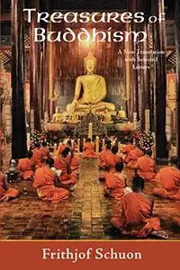 Treasures of Buddhism: A New Translation with Selected Letters