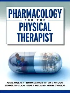 Pharmacology for the Physical Therapist (repost)