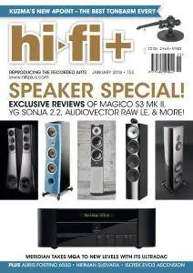 Hi-Fi+ - Issue 155 - January 2018
