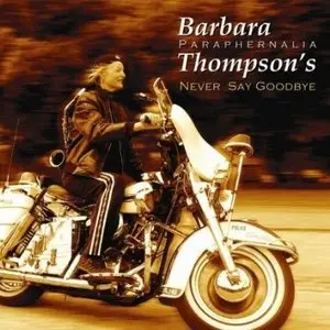 Barbara Thompson - Never Say Goodbye