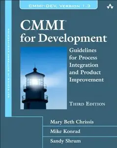 CMMI for Development: Guidelines for Process Integration and Product Improvement (repost)